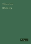 Cover: Liebe ist ewig - Antigonos Verlag