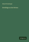 Cover: Streifz&uuml;ge an der Riviera - Antigonos Verlag