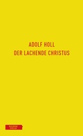 Cover: Der lachende Christus - Residenz