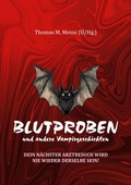 Cover: Blutproben und andere Vampirgeschichten - BoD - Books on Demand