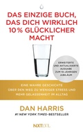 Cover: Das einzige Buch, das dich wirklich 10 % gl&uuml;cklicher macht - Next Level Verlag
