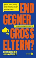 Cover: Endgegner Gro&szlig;eltern? - Kneipp Verlag in Verlagsgruppe Styria GmbH & Co. KG