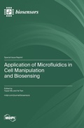 Cover: Application of Microfluidics in Cell Manipulation and Biosensing - MDPI AG