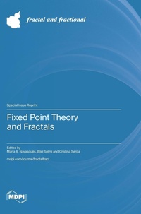 Enlarge image Cover: Fixed Point Theory and Fractals - MDPI AG