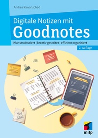 Bild vergrößern Bild: Digitale Notizen mit Goodnotes - MITP