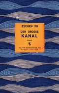 Cover: Der gro&szlig;e Kanal - Matthes & Seitz Berlin
