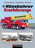 Cover: K&auml;ssbohrer Kranfahrzeuge - Podszun GmbH