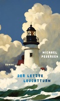 Cover: Der letzte Leuchtturm - DuMont Buchverlag