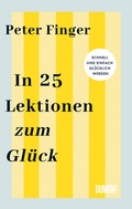 Cover: In 25 Lektionen zum Gl&uuml;ck - DuMont Buchverlag