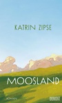 Cover: Moosland - DuMont Buchverlag