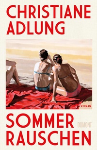 Enlarge image Cover: Sommerrauschen - DuMont Buchverlag
