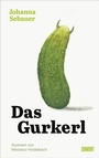 Bild: Das Gurkerl - DuMont Buchverlag