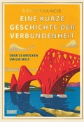 Cover: Eine kurze Geschichte der Verbundenheit - DuMont Buchverlag