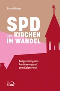 Cover: SPD und Kirchen im Wandel - Verlag J.H.W. Dietz Nachf. GmbH