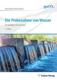 Enlarge image Cover: Die Probenahme von Wasser - Vulkan-Verlag