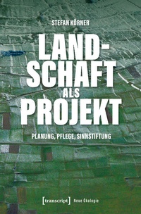 Enlarge image Cover: Landschaft als Projekt - transcript