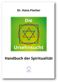Cover: Die Ursehnsucht - Damca Verlag