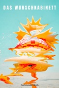 Cover: Das Wunschkabinett - Verlag Dortmunder Buch