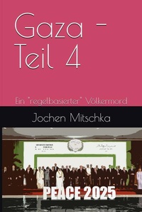 Enlarge image Cover: Gaza - Teil 4 - Der Politikchronist e. V.