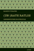 Cover: (Un-)Rath ratlos - L&ouml;cker Verlag