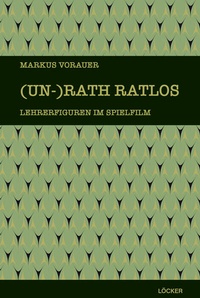 Enlarge image Cover: (Un-)Rath ratlos - Löcker Verlag