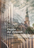 Cover: Orgeln der Zukunft - Verlag Kettler