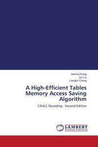 Enlarge image Cover: A High-Efficient Tables Memory Access Saving Algorithm - LAP Lambert Academic Publishing