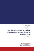 Cover: Simulating S&P500 Index Options Based on GARCH estimators - LAP Lambert Academic Publishing