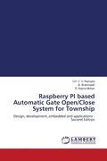 Cover: Raspberry PI based Automatic Gate Open/Close System for Township - LAP Lambert Academic Publishing