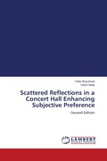 Cover: Scattered Reflections in a Concert Hall Enhancing Subjective Preference - LAP Lambert Academic Publishing