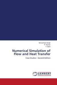 Enlarge image Cover: Numerical Simulation of Flow and Heat Transfer - LAP Lambert Academic Publishing
