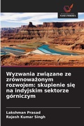 Cover: Wyzwania zwiazane ze zrownowazonym rozwojem - Wydawnictwo Nasza Wiedza