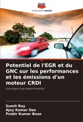 Cover: Potentiel de l'EGR et du GNC sur les performances et les emissions d'un moteur CRDI - Editions Notre Savoir