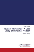 Cover: Tourism Marketing: - A Case Study of Himachal Pradesh - LAP Lambert Academic Publishing