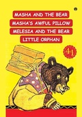 Cover: Masha And The Bear, Masha's Awful Pillow, Melesia And The Bear, Little Orphan - Insight Publica