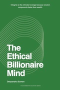 Cover: The Ethical Billionaire Mind - First Edition