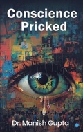 Cover: Conscience Pricked - BlueRose Publishers