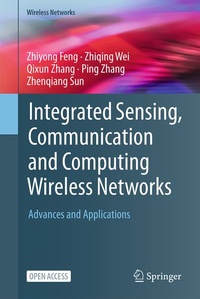 Enlarge image Cover: Integrated Sensing, Communication and Computing Wireless Networks - Springer