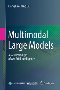 Enlarge image Cover: Multimodal Large Models - Springer