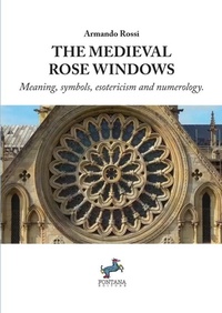 Enlarge image Cover: The Medieval Rose Windows - Fontana Editore