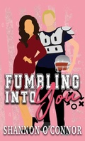 Cover: Fumbling into You - Shannon O'Connor