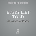 Cover: Every Lie I Told - Blackstone Publishing
