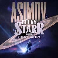 Enlarge image Cover: Lucky Starr and the Rings of Saturn - Blackstone Publishing
