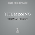 Cover: The Missing - Blackstone Publishing