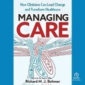 Cover: Managing Care - Ascent Audio
