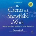 Cover: The Cactus and Snowflake at Work - Ascent Audio