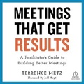 Cover: Meetings That Get Results - Ascent Audio
