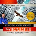 Cover: Decolonizing Wealth, Second Edition, 2nd Edition - Ascent Audio