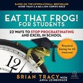 Cover: Eat That Frog! for Students - Ascent Audio