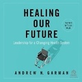 Cover: Healing Our Future - Ascent Audio